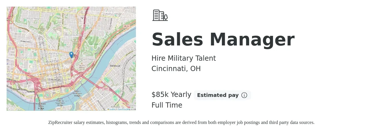 Hire Military Talent job posting for a Sales Manager in Cincinnati, OH with a salary of $85,000 Yearly with a map of Cincinnati location.