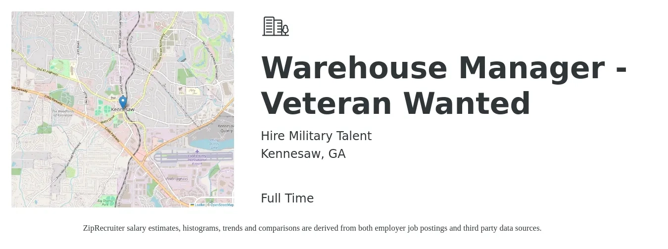 Hire Military Talent job posting for a Warehouse Manager - Veteran Wanted in Kennesaw, GA with a salary of $70,000 to $80,000 Yearly with a map of Kennesaw location.