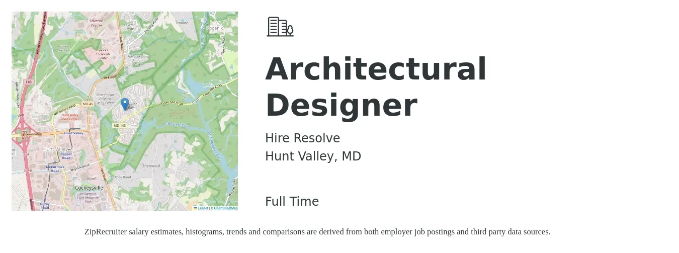 Hire Resolve job posting for a Architectural Designer in Hunt Valley, MD with a salary of $60,000 to $100,000 Yearly with a map of Hunt Valley location.