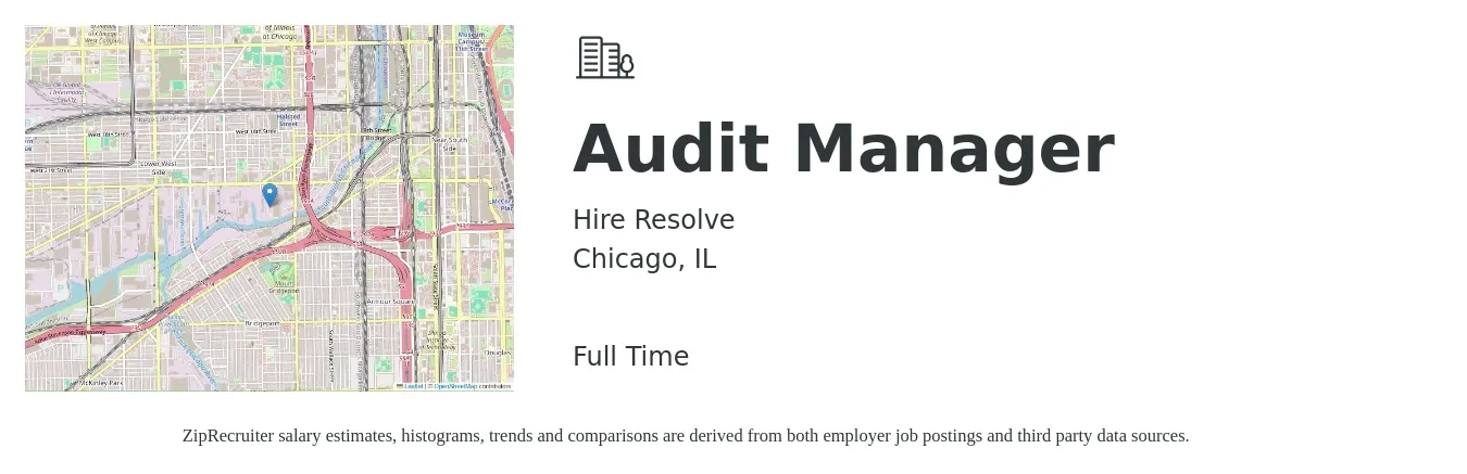 Hire Resolve job posting for a Audit Manager in Chicago, IL with a salary of $120,000 to $160,000 Yearly with a map of Chicago location.