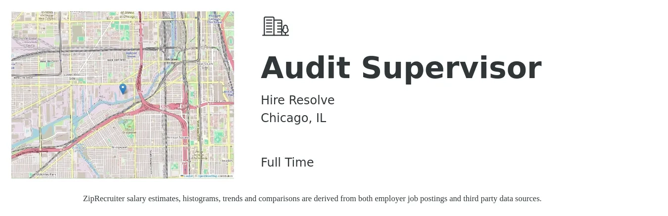 Hire Resolve job posting for a Audit Supervisor in Chicago, IL with a salary of $85,000 to $115,000 Yearly with a map of Chicago location.