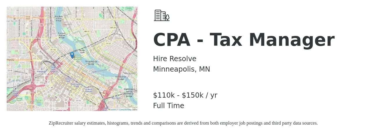 Hire Resolve job posting for a CPA - Tax Manager in Minneapolis, MN with a salary of $110,000 to $150,000 Yearly with a map of Minneapolis location.