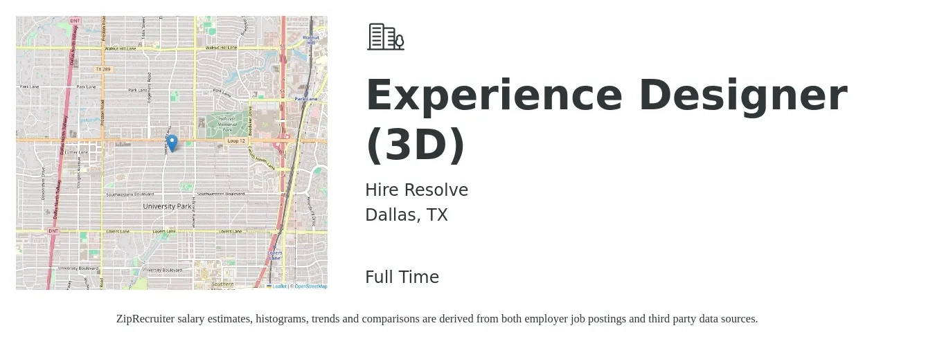 Hire Resolve job posting for a Experience Designer (3D) in Dallas, TX with a salary of $70,000 to $100,000 Yearly with a map of Dallas location.