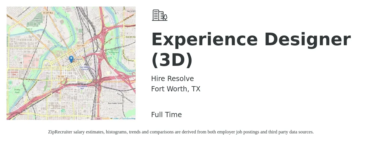 Hire Resolve job posting for a Experience Designer (3D) in Fort Worth, TX with a salary of $20 to $36 Hourly with a map of Fort Worth location.
