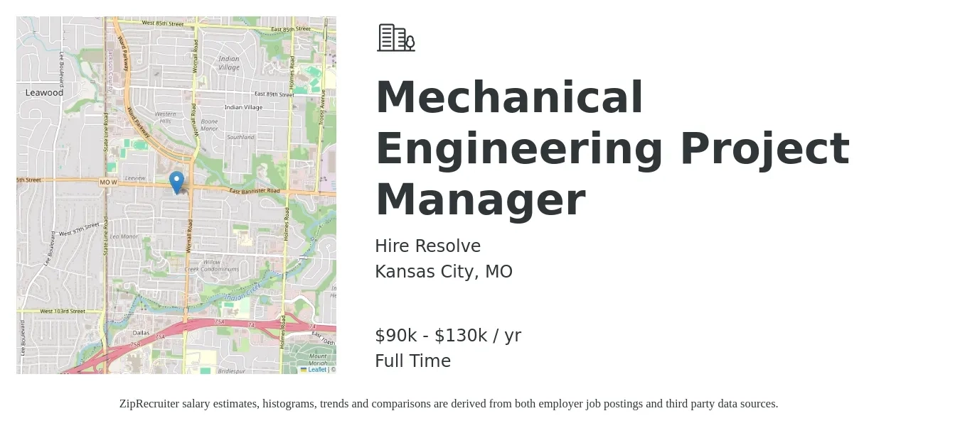 Hire Resolve job posting for a Mechanical Engineering Project Manager in Kansas City, MO with a salary of $90,000 to $130,000 Yearly with a map of Kansas City location.