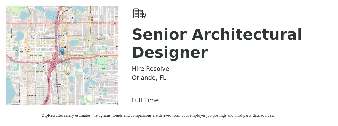 Hire Resolve job posting for a Senior Architectural Designer in Orlando, FL with a salary of $85,000 to $115,000 Yearly with a map of Orlando location.