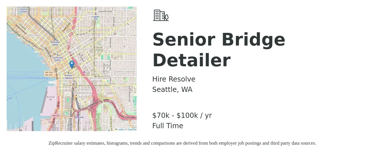 Hire Resolve job posting for a Senior Bridge Detailer in Seattle, WA with a salary of $70,000 to $100,000 Yearly with a map of Seattle location.