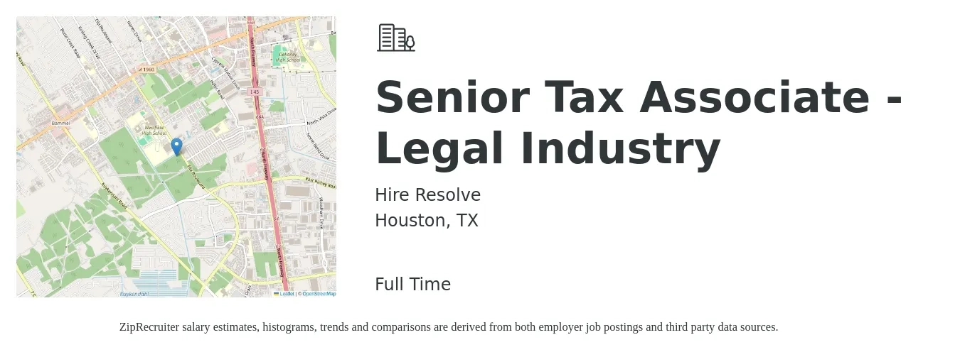 Hire Resolve job posting for a Senior Tax Associate - Legal Industry in Houston, TX with a salary of $75,000 to $95,000 Yearly with a map of Houston location.