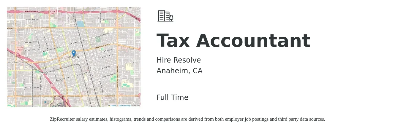 Hire Resolve job posting for a Tax Accountant in Anaheim, CA with a salary of $68,600 to $98,400 Yearly with a map of Anaheim location.