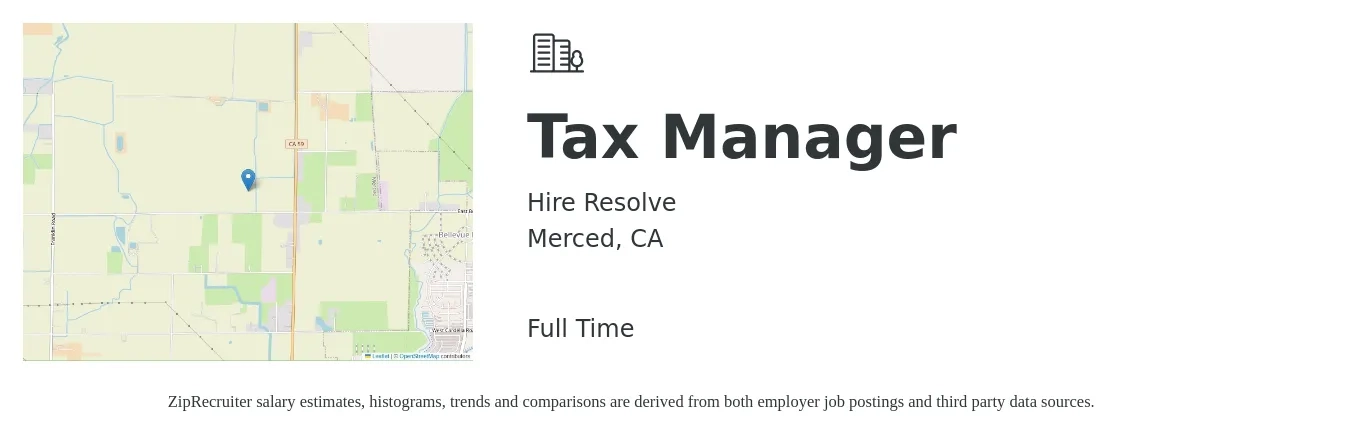 Hire Resolve job posting for a Tax Manager in Merced, CA with a salary of $100,000 to $125,000 Yearly with a map of Merced location.