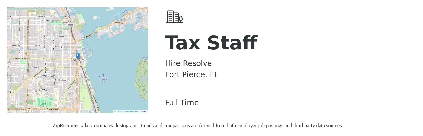 Hire Resolve job posting for a Tax Staff in Fort Pierce, FL with a salary of $58,000 to $75,000 Yearly with a map of Fort Pierce location.