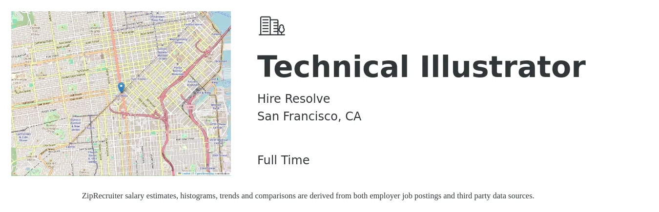 Hire Resolve job posting for a Technical Illustrator in San Francisco, CA with a salary of $72,000 to $105,000 Yearly with a map of San Francisco location.