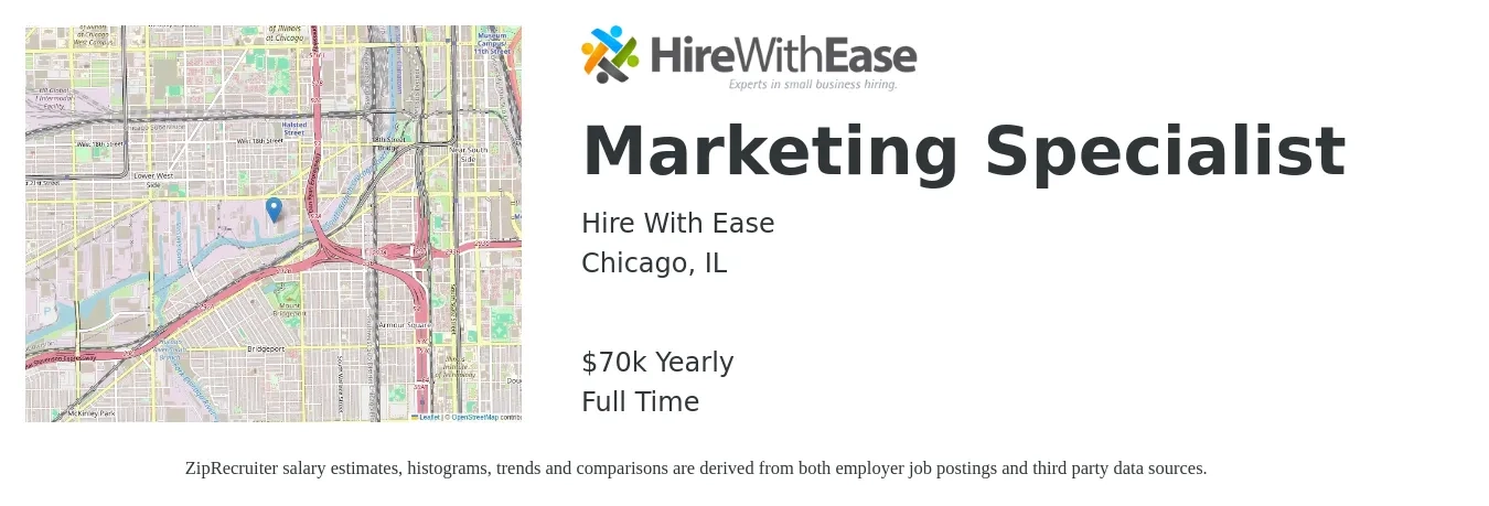 Hire With Ease job posting for a Marketing Specialist in Chicago, IL with a salary of $70,000 Yearly with a map of Chicago location.