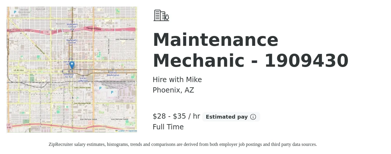 Hire with Mike job posting for a Maintenance Mechanic - 1909430 in Phoenix, AZ with a salary of $30 to $37 Hourly with a map of Phoenix location.