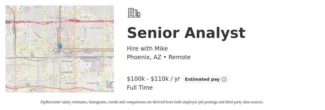 Hire with Mike job posting for a Senior Analyst in Phoenix, AZ with a salary of $100,000 to $110,000 Yearly with a map of Phoenix location.
