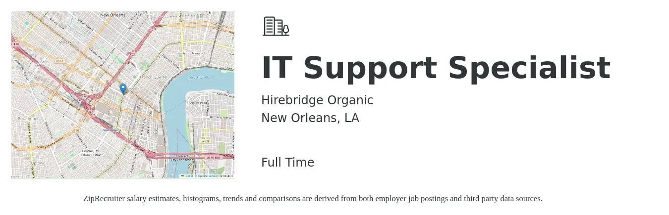 Hirebridge Organic job posting for a IT Support Specialist in New Orleans, LA with a salary of $44,200 to $89,300 Yearly with a map of New Orleans location.