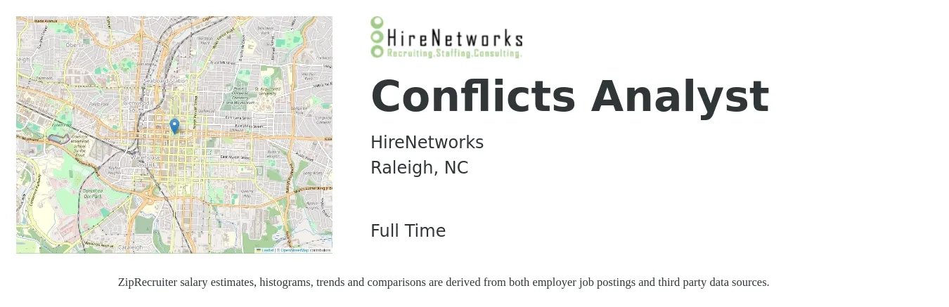 HireNetworks job posting for a Conflicts Analyst in Raleigh, NC with a salary of $55,900 to $87,500 Yearly with a map of Raleigh location.