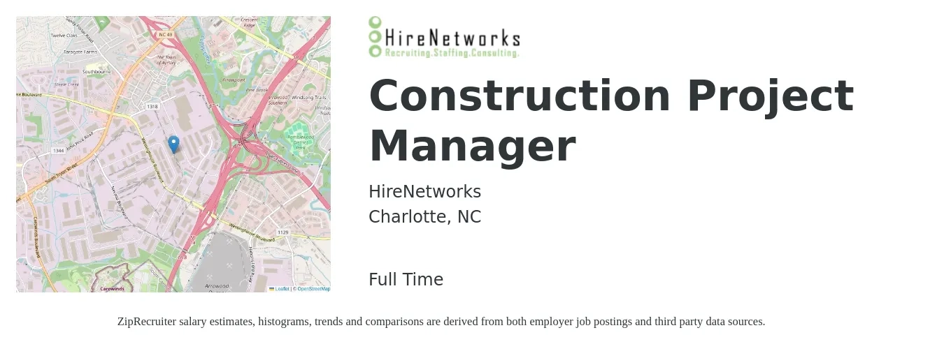 HireNetworks job posting for a Construction Project Manager in Charlotte, NC with a salary of $73,300 to $116,200 Yearly with a map of Charlotte location.