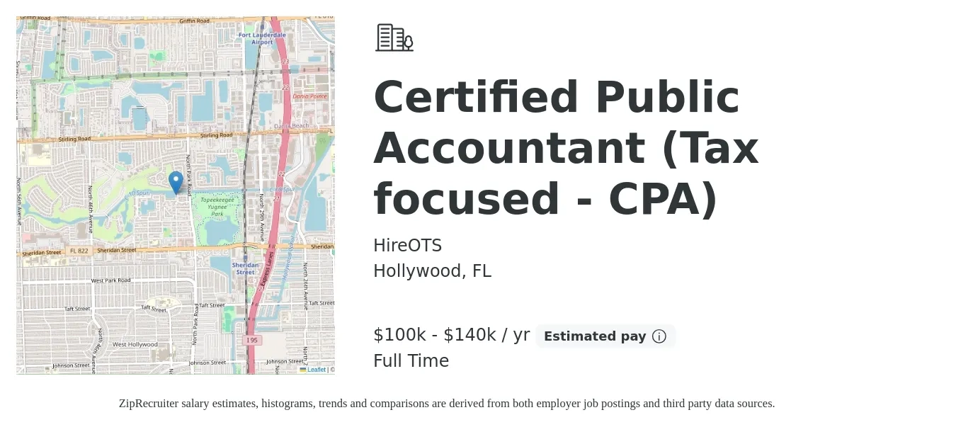 HireOTS job posting for a Certified Public Accountant (Tax focused - CPA) in Hollywood, FL with a salary of $100,000 to $140,000 Yearly with a map of Hollywood location.