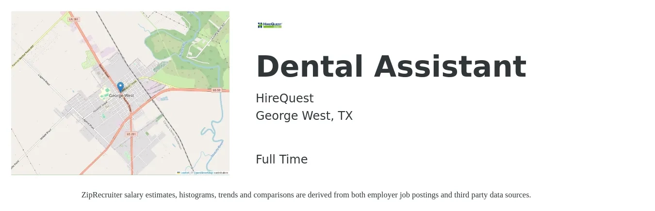 HireQuest job posting for a Dental Assistant in George West, TX with a salary of $18 to $24 Hourly with a map of George West location.