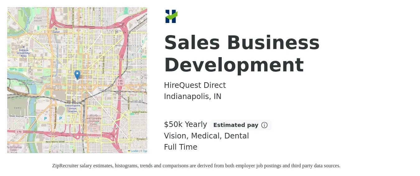 HireQuest Direct job posting for a Sales Business Development in Indianapolis, IN with a salary of $50,000 Yearly (plus commission) and benefits including dental, life_insurance, medical, pto, retirement, and vision with a map of Indianapolis location.
