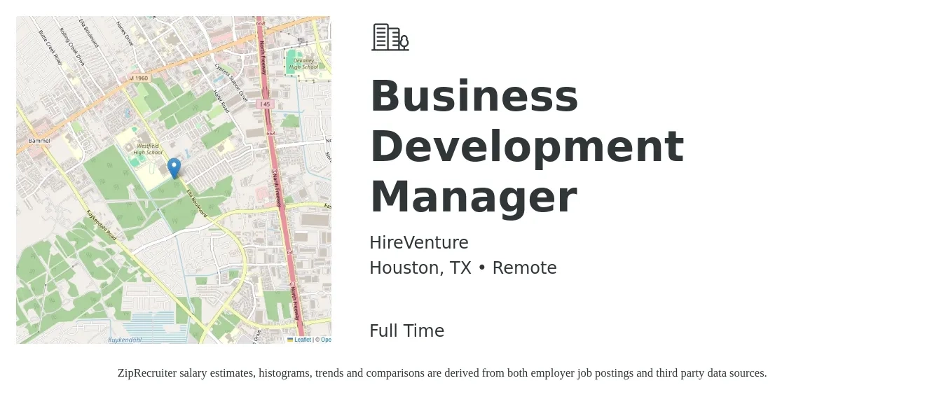 HireVenture job posting for a Business Development Manager in Houston, TX with a salary of $58,300 to $95,500 Yearly with a map of Houston location.