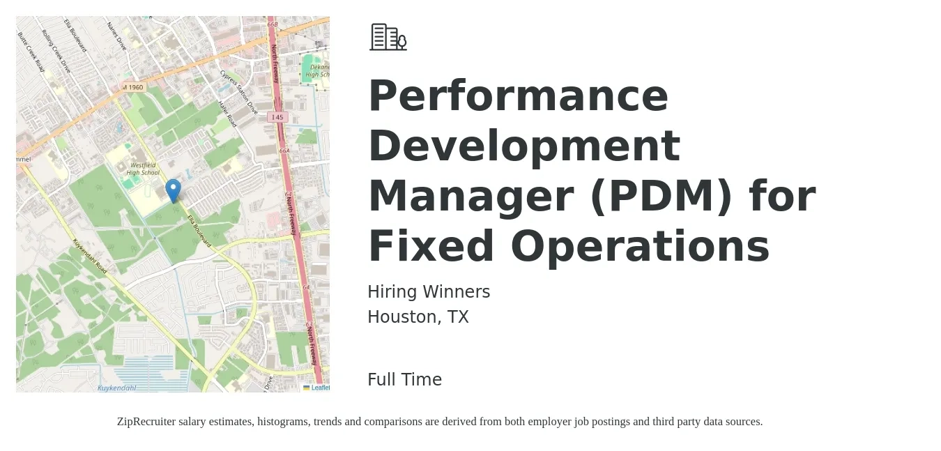 Hiring Winners job posting for a Performance Development Manager (PDM) for Fixed Operations in Houston, TX with a salary of $62,600 to $120,300 Yearly with a map of Houston location.