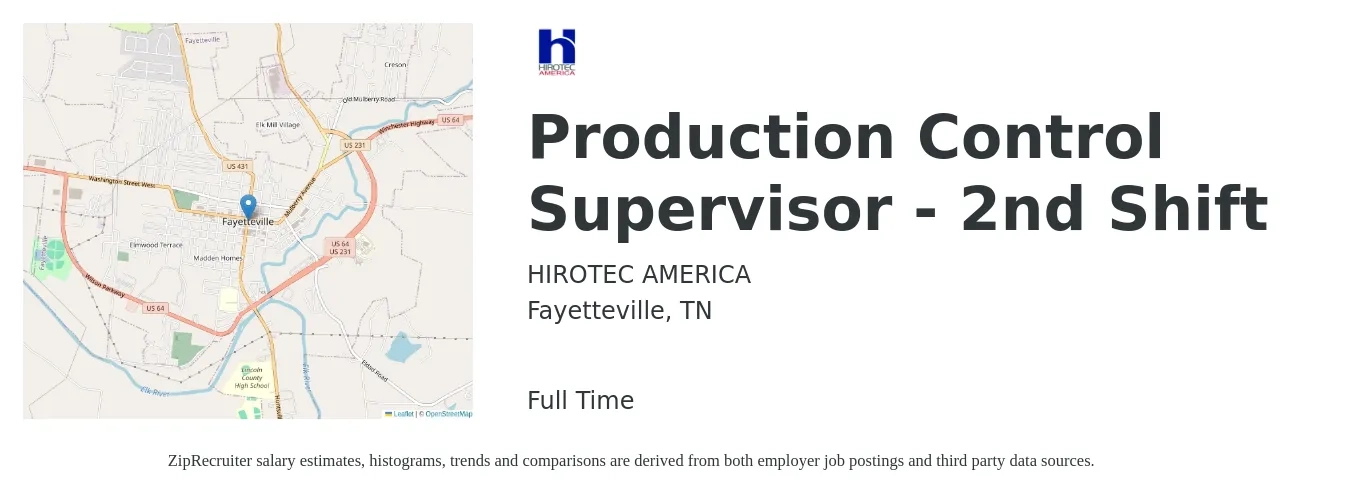 HIROTEC AMERICA job posting for a Production Control Supervisor - 2nd Shift in Fayetteville, TN with a salary of $53,100 to $91,500 Yearly with a map of Fayetteville location.