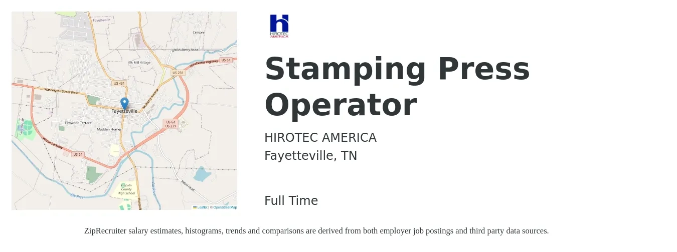 HIROTEC AMERICA job posting for a Stamping Press Operator in Fayetteville, TN with a salary of $15 to $18 Hourly with a map of Fayetteville location.