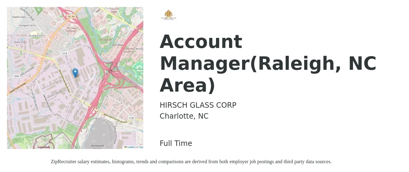 HIRSCH GLASS CORP job posting for a Account Manager(Raleigh, NC Area) in Charlotte, NC with a salary of $45,000 to $73,600 Yearly with a map of Charlotte location.