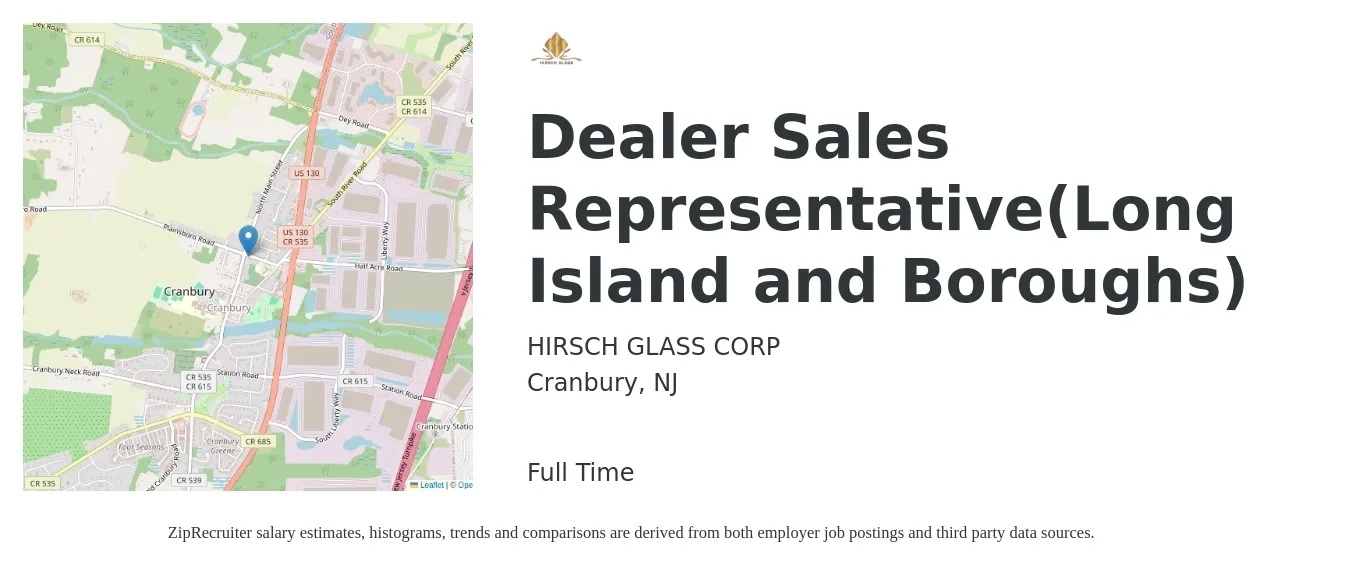 HIRSCH GLASS CORP job posting for a Dealer Sales Representative(Long Island and Boroughs) in Cranbury, NJ with a salary of $54,700 to $95,000 Yearly with a map of Cranbury location.