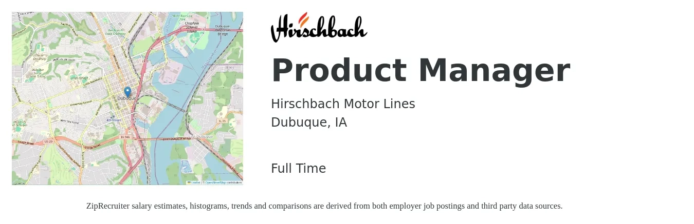 Hirschbach Motor Lines job posting for a Product Manager in Dubuque, IA with a salary of $133,000 to $185,800 Yearly with a map of Dubuque location.