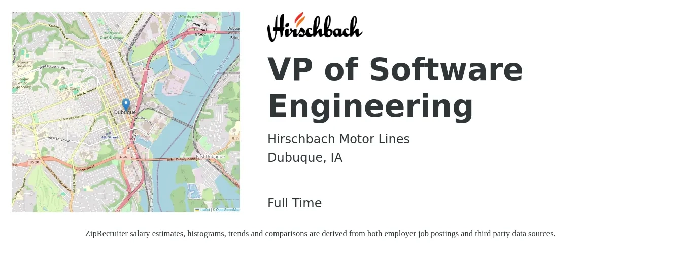 Hirschbach Motor Lines job posting for a VP of Software Engineering in Dubuque, IA with a salary of $154,200 to $212,200 Yearly with a map of Dubuque location.