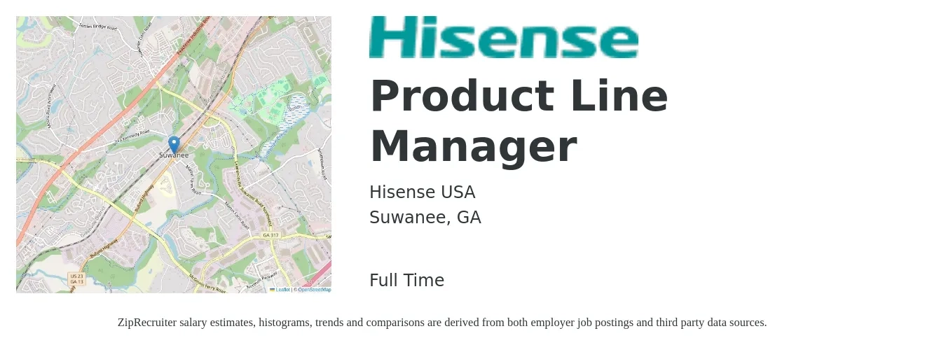 Hisense USA job posting for a Product Line Manager in Suwanee, GA with a salary of $82,400 to $125,200 Yearly with a map of Suwanee location.