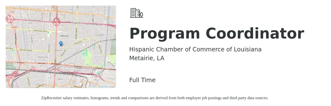 Hispanic Chamber of Commerce of Louisiana job posting for a Program Coordinator in Metairie, LA with a salary of $38,800 to $57,300 Yearly with a map of Metairie location.