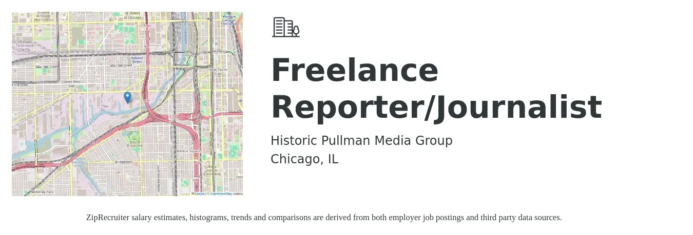 Historic Pullman Media Group job posting for a Freelance Reporter/Journalist in Chicago, IL with a salary of $18 to $22 Hourly with a map of Chicago location.