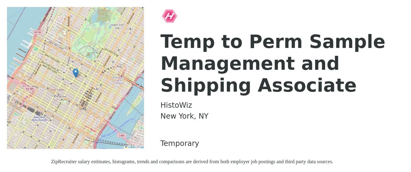HistoWiz job posting for a Temp to Perm Sample Management and Shipping Associate in New York, NY with a salary of $17 to $21 Hourly with a map of New York location.