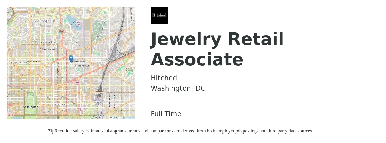 Hitched job posting for a Jewelry Retail Associate in Washington, DC with a salary of $20 Hourly with a map of Washington location.