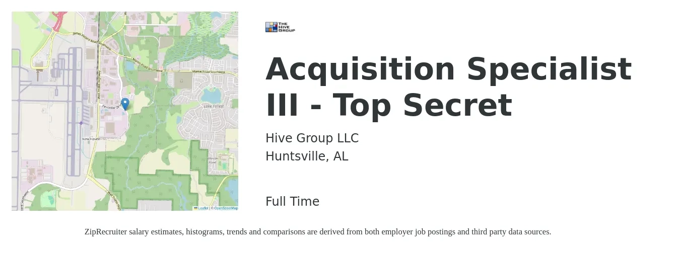Hive Group LLC job posting for a Acquisition Specialist III - Top Secret in Huntsville, AL with a salary of $68,000 to $95,600 Yearly with a map of Huntsville location.