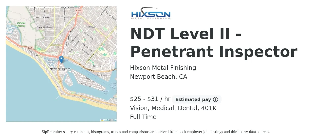 Hixson Metal Finishing job posting for a NDT Level II - Penetrant Inspector in Newport Beach, CA with a salary of $26 to $33 Hourly and benefits including 401k, dental, medical, and vision with a map of Newport Beach location.
