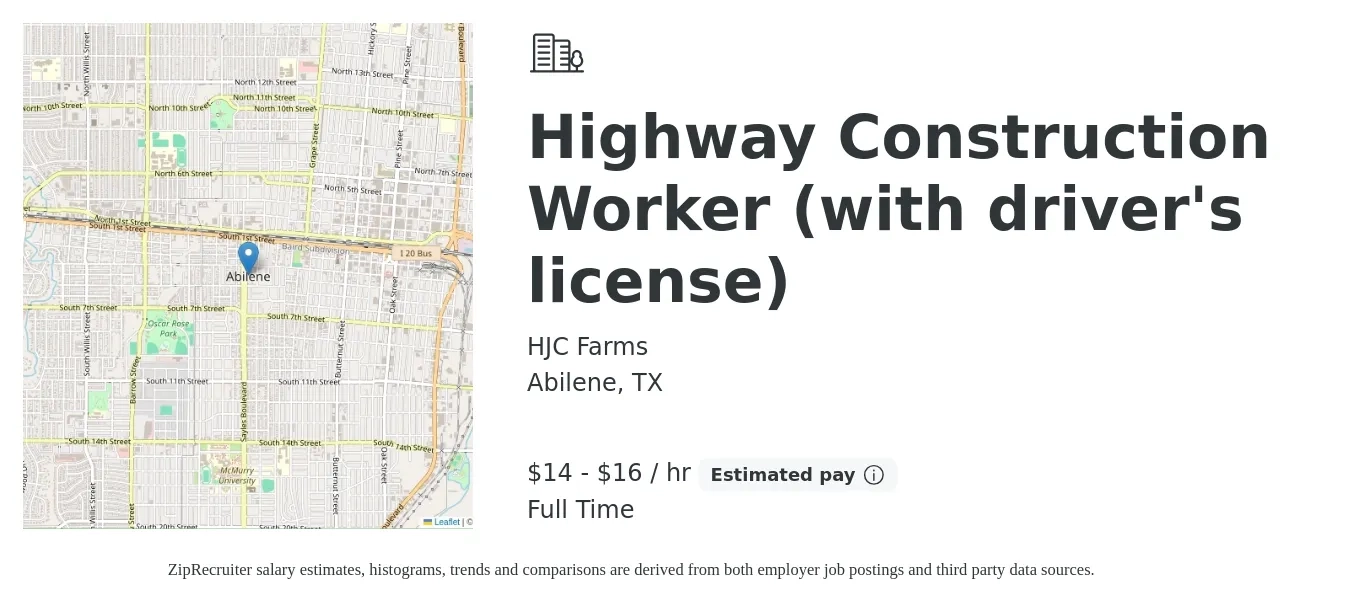 HJC Farms job posting for a Highway Construction Worker (with driver's license) in Abilene, TX with a salary of $15 to $17 Hourly with a map of Abilene location.