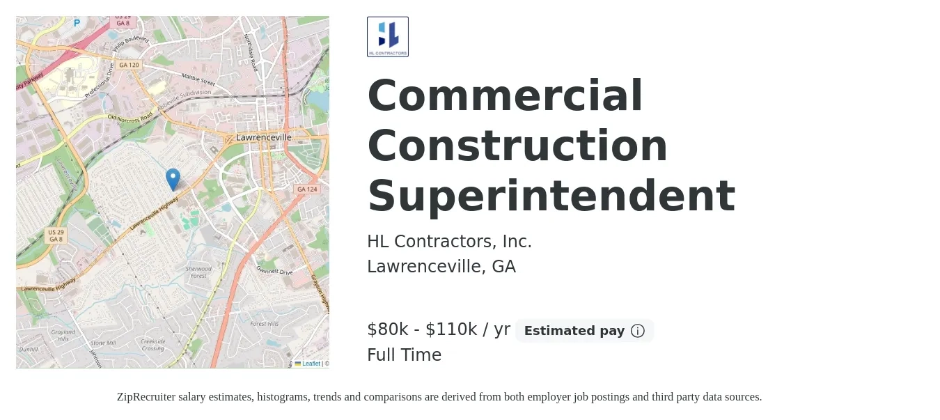 HL Contractors, Inc. job posting for a Commercial Construction Superintendent in Lawrenceville, GA with a salary of $80,000 to $110,000 Yearly with a map of Lawrenceville location.