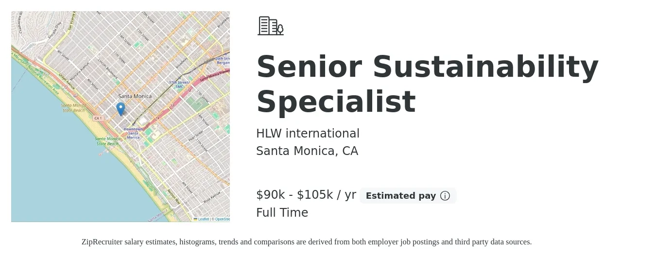 HLW INTERNATIONAL LLP job posting for a Senior Sustainability Specialist in Santa Monica, CA with a salary of $90,000 to $105,000 Yearly with a map of Santa Monica location.