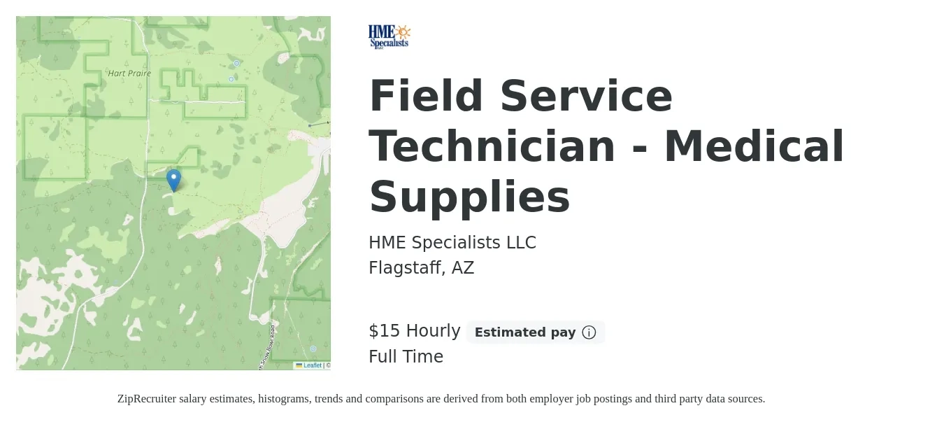 HME Specialists LLC job posting for a Field Service Technician - Medical Supplies in Flagstaff, AZ with a salary of $16 Hourly with a map of Flagstaff location.