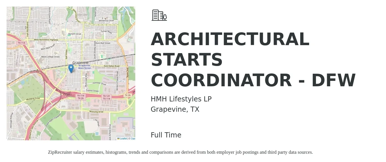 HMH Lifestyles LP job posting for a ARCHITECTURAL STARTS COORDINATOR - DFW in Grapevine, TX with a salary of $20 to $32 Hourly with a map of Grapevine location.
