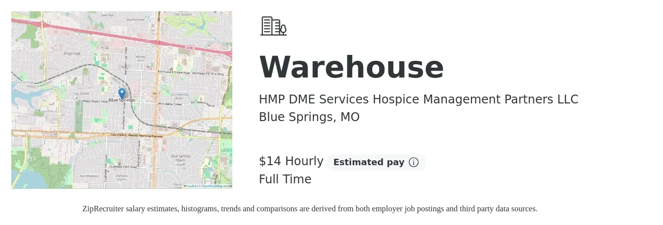 HMP DME Services Hospice Management Partners LLC job posting for a Warehouse in Blue Springs, MO with a salary of $15 Hourly with a map of Blue Springs location.