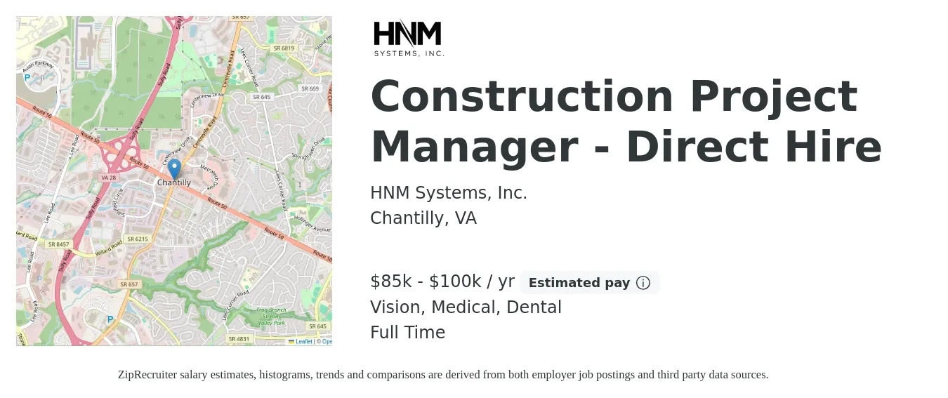 HNM Systems, Inc. job posting for a Construction Project Manager - Direct Hire in Chantilly, VA with a salary of $85,000 to $100,000 Yearly and benefits including dental, medical, retirement, and vision with a map of Chantilly location.