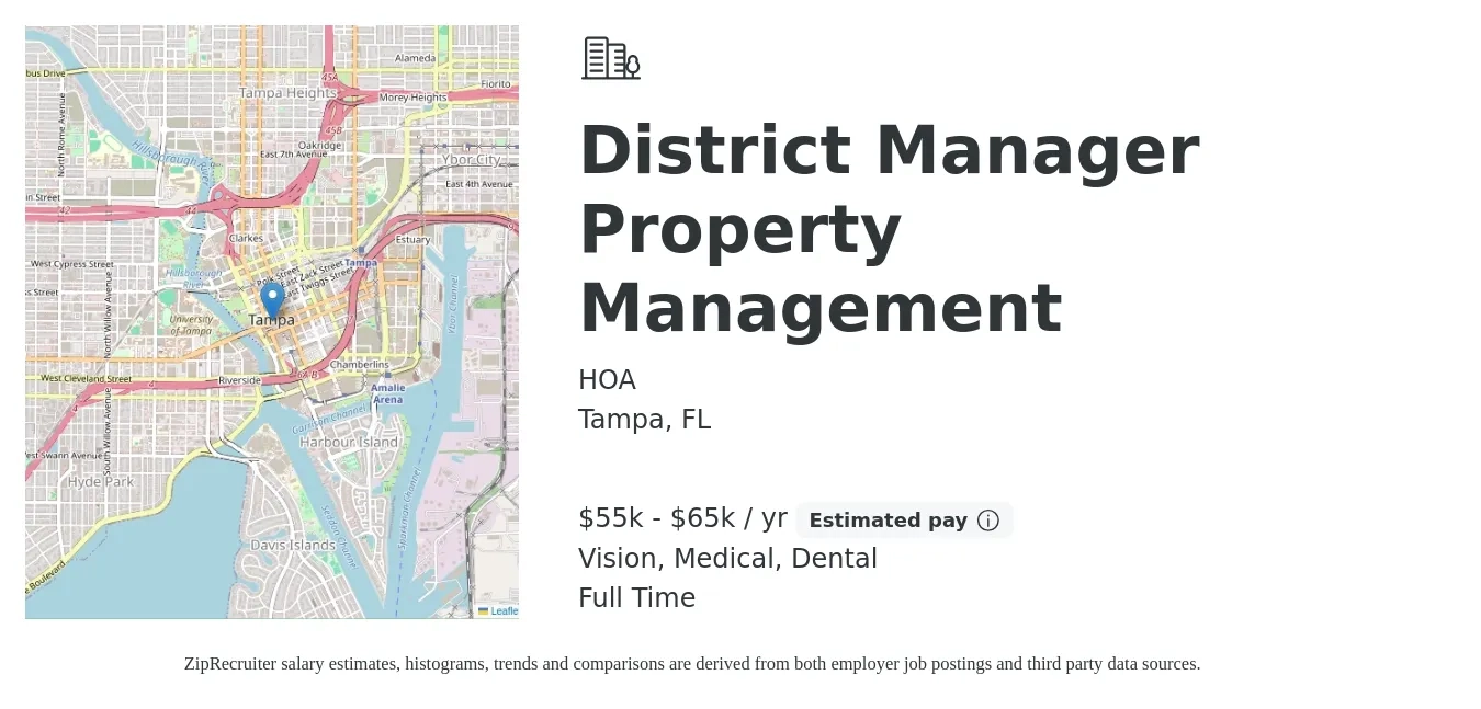 HOA job posting for a District Manager Property Management in Tampa, FL with a salary of $55,000 to $65,000 Yearly and benefits including medical, pto, vision, and dental with a map of Tampa location.