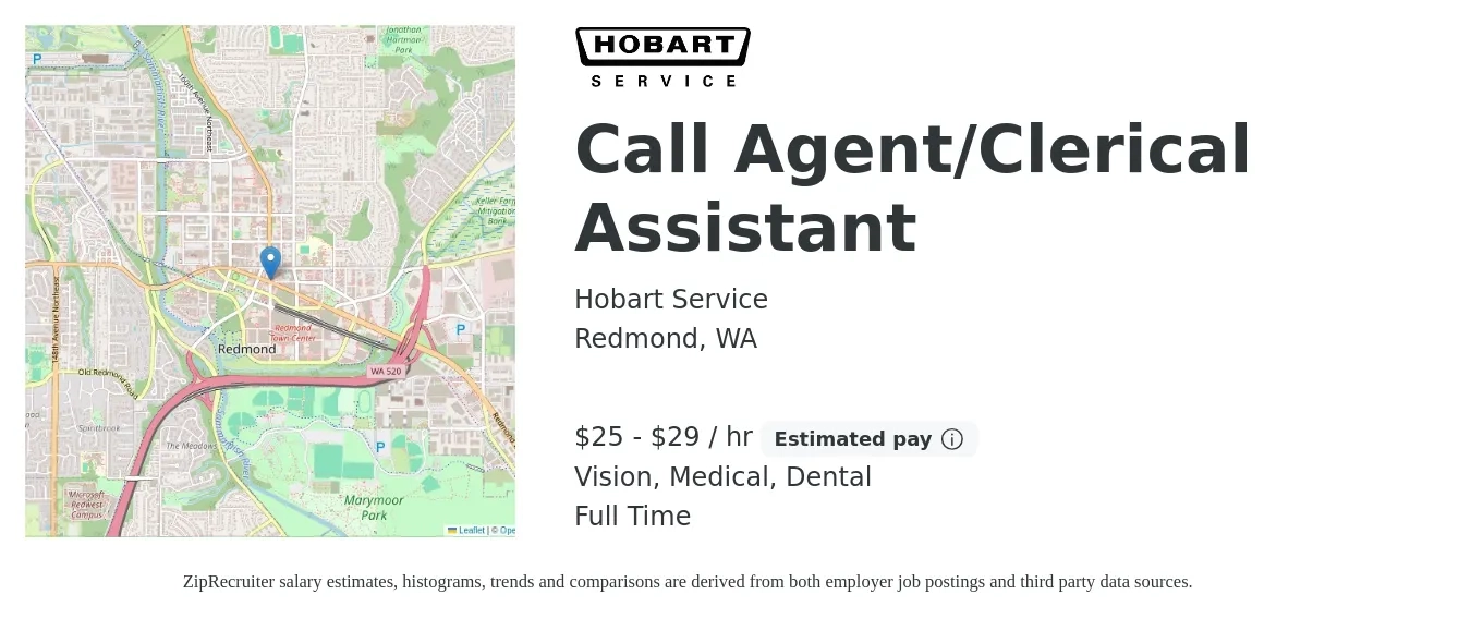 Hobart Service job posting for a Call Agent/Clerical Assistant in Redmond, WA with a salary of $27 to $31 Hourly and benefits including medical, retirement, vision, dental, and life_insurance with a map of Redmond location.
