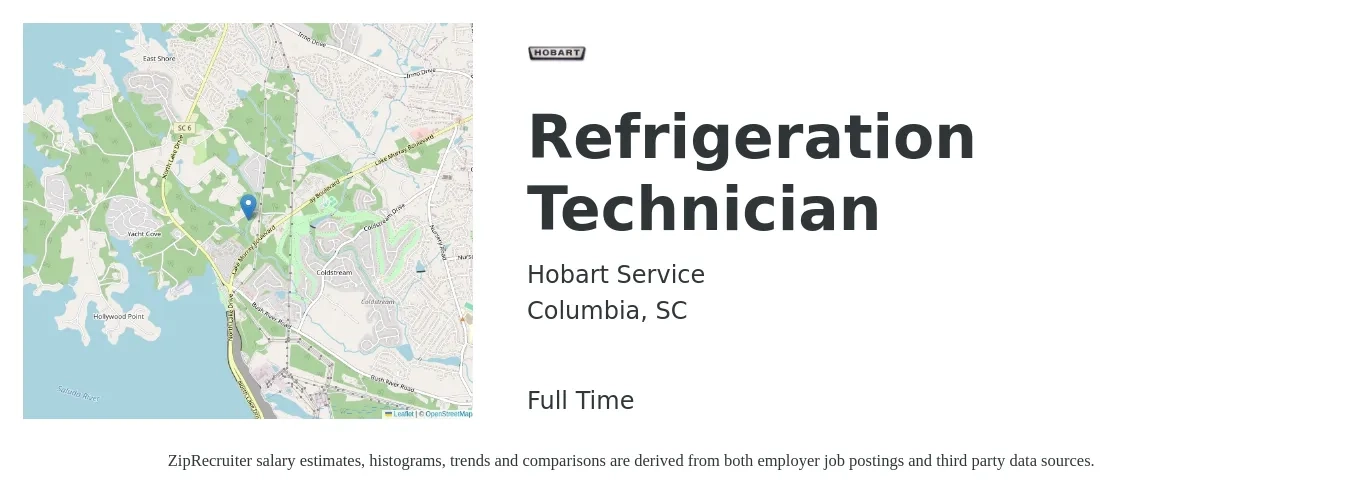 Hobart Service job posting for a Refrigeration Technician in Columbia, SC with a salary of $23 to $32 Hourly with a map of Columbia location.